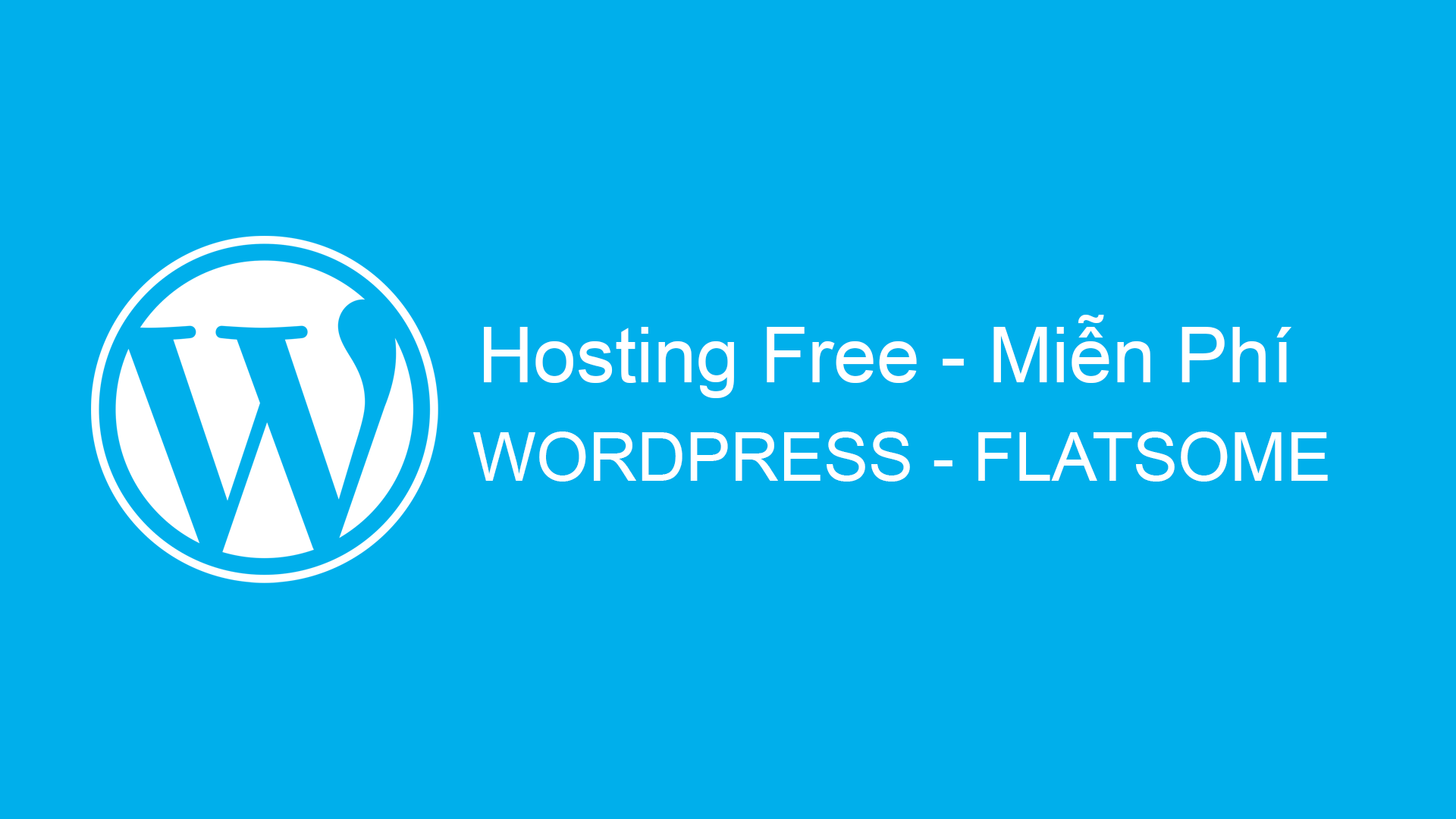 Hosting miễn phí Website WordPress dành cho người mới bắt đầu
